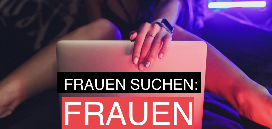 Frauen suchen Frauen